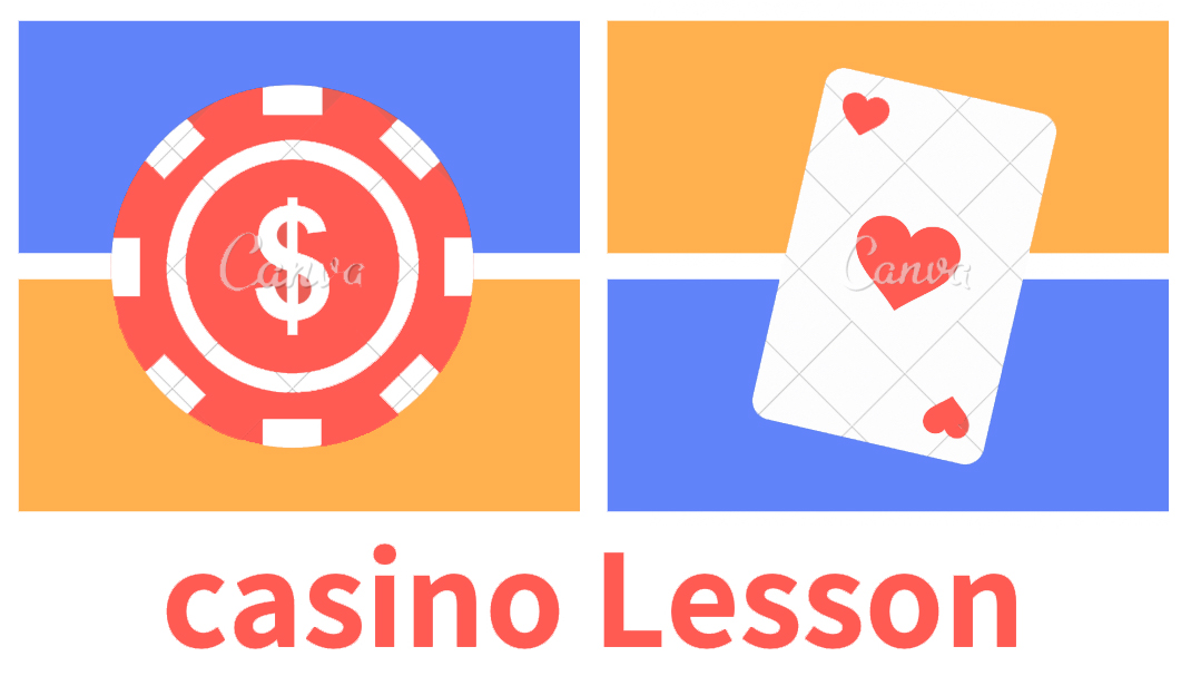 Casino Lesson
